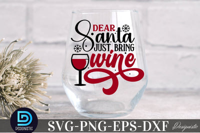 Dear Santa just bring wine, Christmas Wine SVG SVG DESIGNISTIC 
