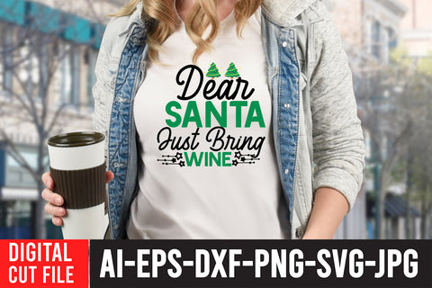 Dear Santa Just Bring Wine SVG Design SVG BlackCatsMedia 