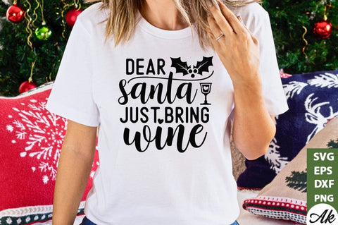 Dear santa just bring wine SVG SVG akazaddesign 