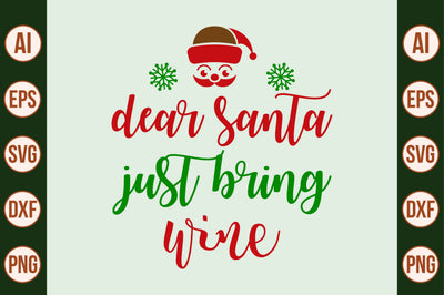 dear santa just bring wine svg SVG nirmal108roy 