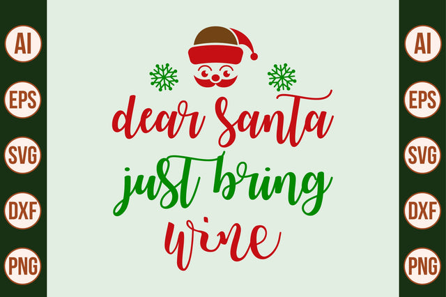 dear santa just bring wine svg SVG nirmal108roy 