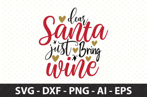 dear santa just bring wine svg SVG orpitasn 