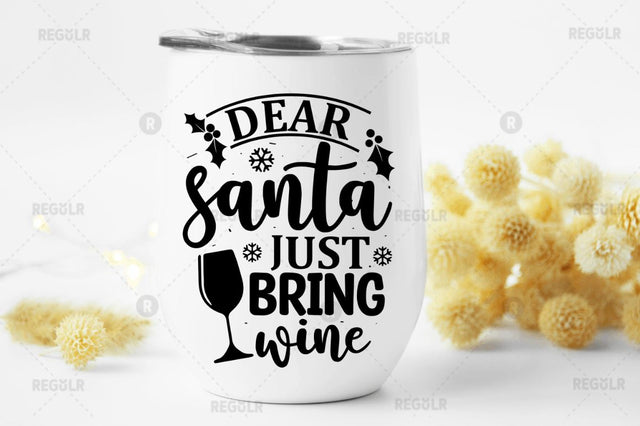 Dear santa just bring wine SVG SVG Regulrcrative 