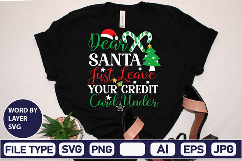 Dear Santa Just Leave Your Credit Card Under The Tree SVG Cut File SVG DesignPlante 503 