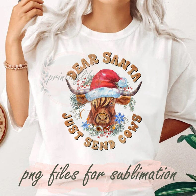 Dear Santa Just Send Cows Sublimation Png, Santa Cows Png, Retro Christmas Png, Farm Cow Png, Highland Cow Png, Santa Hat Png, Instant Download Sublimation PrintingLife 