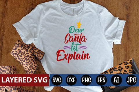 dear Santa let explain SVG Blessedprint 