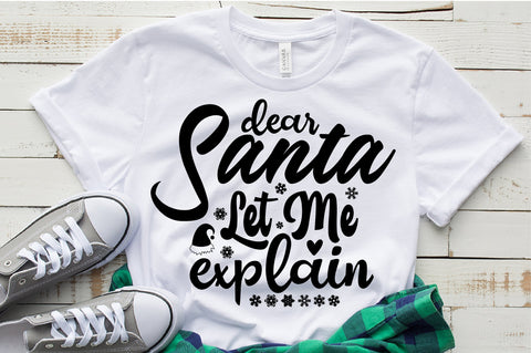 Dear Santa Let Me Explain SVG nirmal108roy 