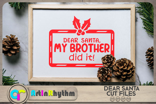 Dear Santa my brother did it / Christmas SVG SVG Artinrhythm shop 