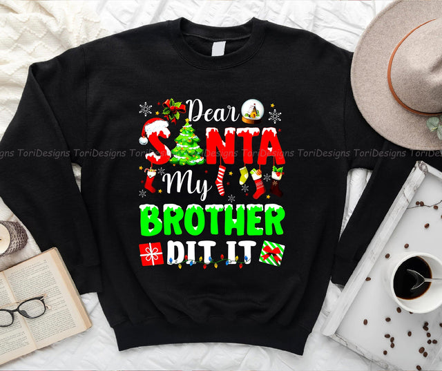 Dear Santa My Brother Did It PNG Sublimation Design Download Sublimation ToriDesigns 