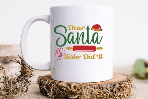 Dear Santa My Sister Did It SVG Angelina750 
