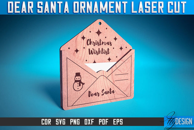 Dear Santa Ornament Laser Cut SVG | Christmas Laser Cut SVG Design | CNC Files SVG Fly Design 