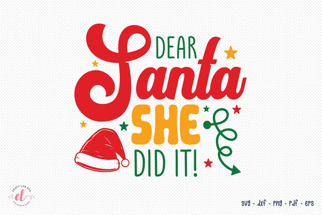 Dear Santa She Did It | Christmas SVG SVG CraftLabSVG 