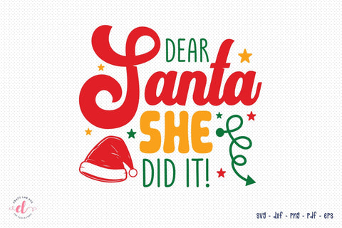 Dear Santa She Did It | Christmas SVG SVG CraftLabSVG 