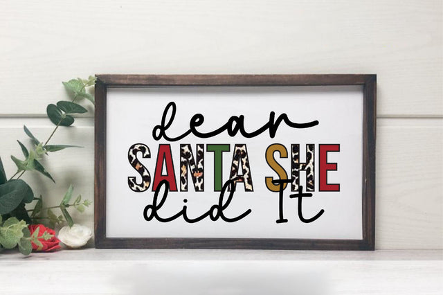 Dear Santa She did It png sublimation Sublimation SVGista 