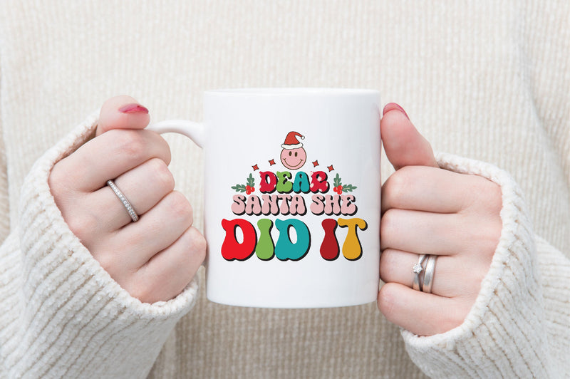 Dear Santa She did It Sublimation Sublimation SVGista 