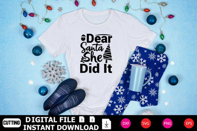 Dear Santa She Did It SVG Shahin alam 