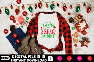 Dear Santa She Did It SVG Shahin alam 