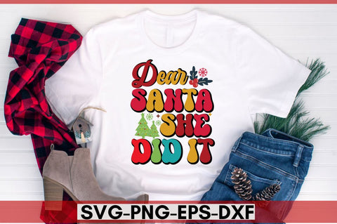 Dear santa she did it SVG SVG DESIGNISTIC 