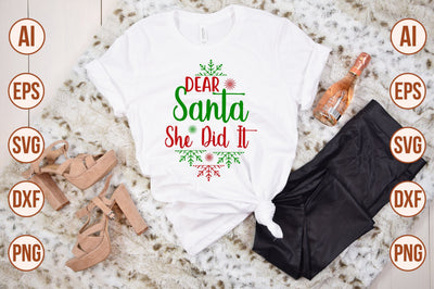 Dear Santa She Did It svg SVG shah alam 