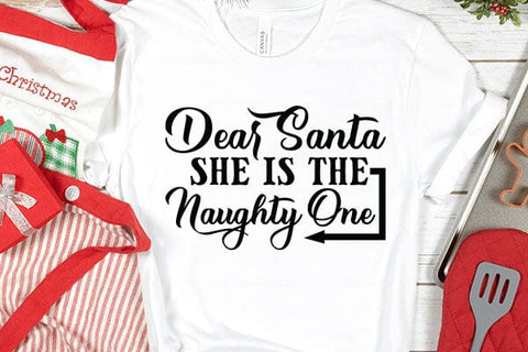 Dear Santa She Is The Naughty One SVG Angelina750 