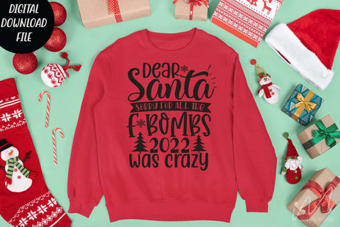 Dear Santa sorry for all the f bombs 2022 was crazy, Christmas Santa t shirt, Dear Santa cricut, Christmas svg SVG Isabella Machell 