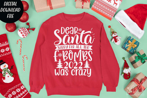 Dear Santa sorry for all the f bombs 2022 was crazy, Christmas Santa t shirt, Dear Santa cricut, Christmas svg SVG Isabella Machell 