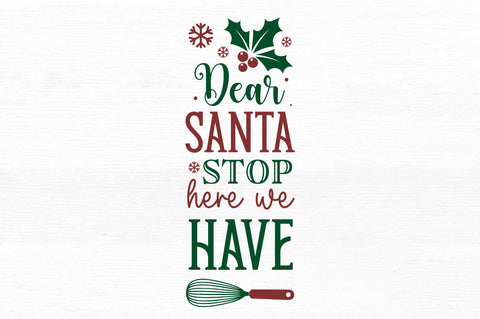 Dear santa stop here SVG Design SVG Regulrcrative 