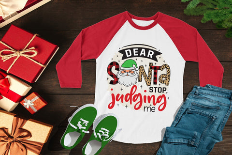 Dear Santa Stop Judging Me, Funny Christmas PNG Sublimation CraftLabSVG 
