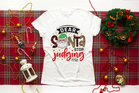 Dear Santa Stop Judging Me, Funny Christmas PNG Sublimation CraftLabSVG 