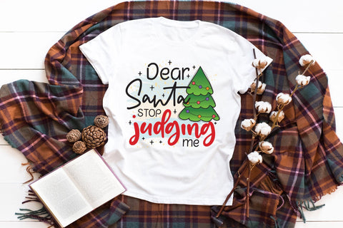 Dear Santa Stop Judging Me PNG Sublimation Sublimation CraftLabSVG 