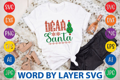 Dear Santa SVG Design SVG Rafiqul20606 