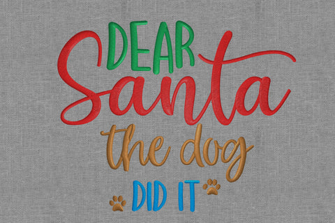 dear santa the dog did it Embroidery/Applique DESIGNS embroidery-workshop 
