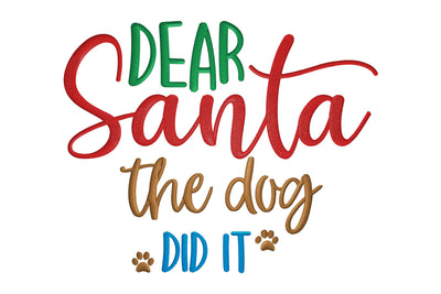 dear santa the dog did it Embroidery/Applique DESIGNS embroidery-workshop 