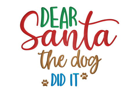 dear santa the dog did it Embroidery/Applique DESIGNS embroidery-workshop 
