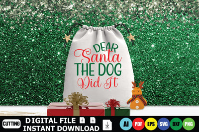 Dear Santa The Dog Did It SVG Shahin alam 