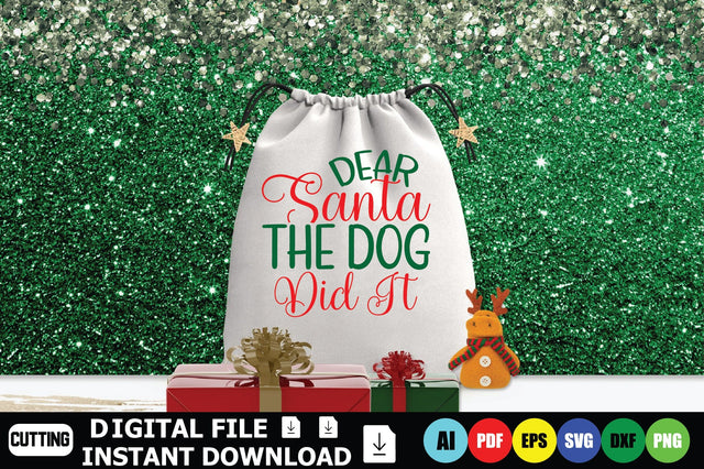 Dear Santa The Dog Did It SVG Shahin alam 
