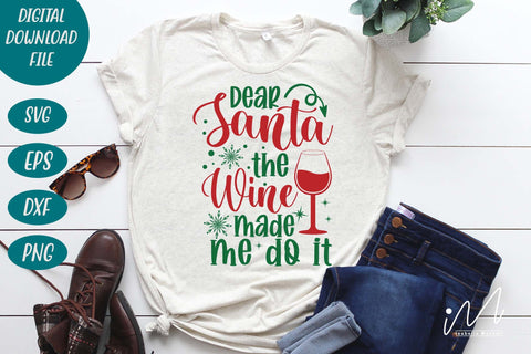Dear Santa the wine made me do it svg, Christmas svg, Cut files, Christmas Cricut, Christmas Holiday, Svg, T-shirt, Winter svg, Snow svg SVG Isabella Machell 