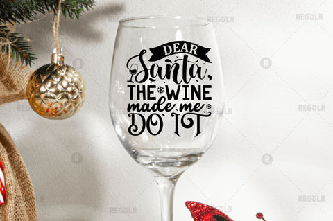 Dear Santa, the wine made me do it SVG SVG Regulrcrative 