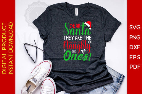 Dear Santa They Are The Naughty Ones Christmas SVG PNG EPS Cut File SVG Creativedesigntee 