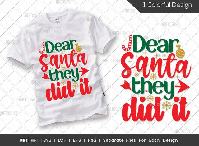 Dear Santa They Did It SVG Cut File | Christmas Svg | Girls Boys Christmas Svg | Merry Christmas Svg | Family Christmas Svg | Xmas Svg | T-shirt Design SVG ETC Craft 