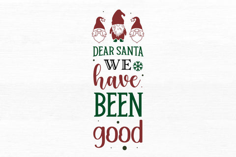 Dear santa we have SVG Design SVG Regulrcrative 