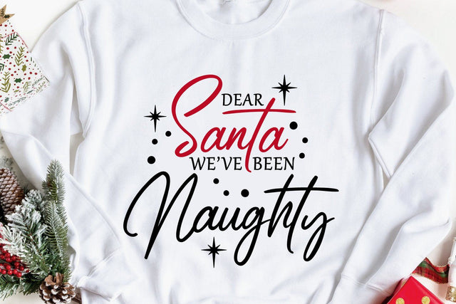 Dear Santa We've Been Naughty SVG SVG zoellartz 
