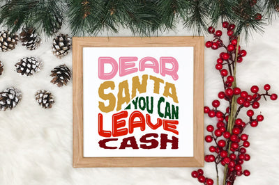 Dear Santa You Can Leave Cash SVG nirmal108roy 