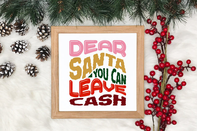 Dear Santa You Can Leave Cash SVG nirmal108roy 
