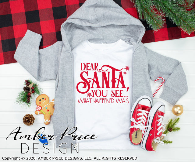 Dear Santa, you see what happened was SVG PNG DXF | Funny Christmas SVG file | Naughty list SVG SVG Amber Price Design 