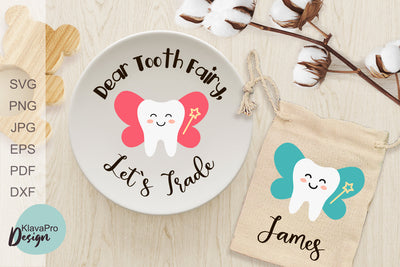 Dear Tooth Fairy, Let`s trade - Tooth fairy svg SVG Klava P 