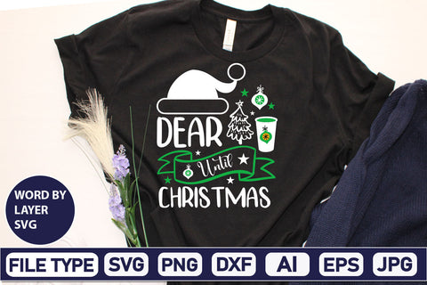 Dear Until Christmas SVG Cut File SVGs,Quotes and Sayings,Food & Drink,On Sale, Print & Cut SVG DesignPlante 503 