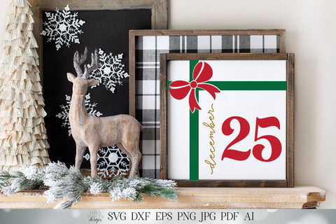 December 25 SVG | Christmas Gift SVG | Farmhouse Sign | Rustic SVG | Holiday svg | Winter svg | dxf and more! SVG Diva Watts Designs 