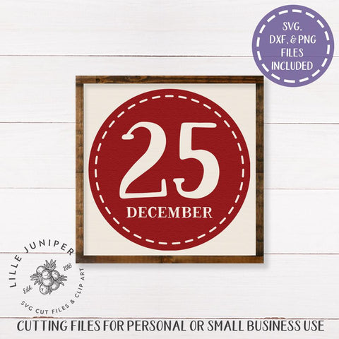 December 25 SVG | Christmas SVG | Farmhouse Sign Design SVG LilleJuniper 