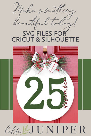 December 25 SVG | Christmas SVG SVG LilleJuniper 